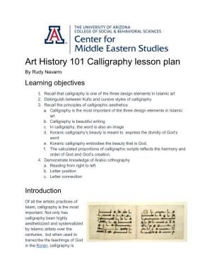 Art History 101 Calligraphy Lesson Plan by Rudy Navarro Learning Objectives