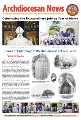 Places of Pilgrimage in the Archdiocese of Cape Town Misericordes Sicut Pater – Merciful Like the Father (Luke 6: 36)