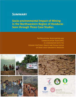 Summary Socio-Environmental Impact of Mining in the Northwestern Region of Honduras Seen Through Three Case Studies