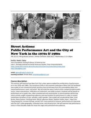 Street Actions: Public Performance Art and the City of New York in the 1970S & 1980S
