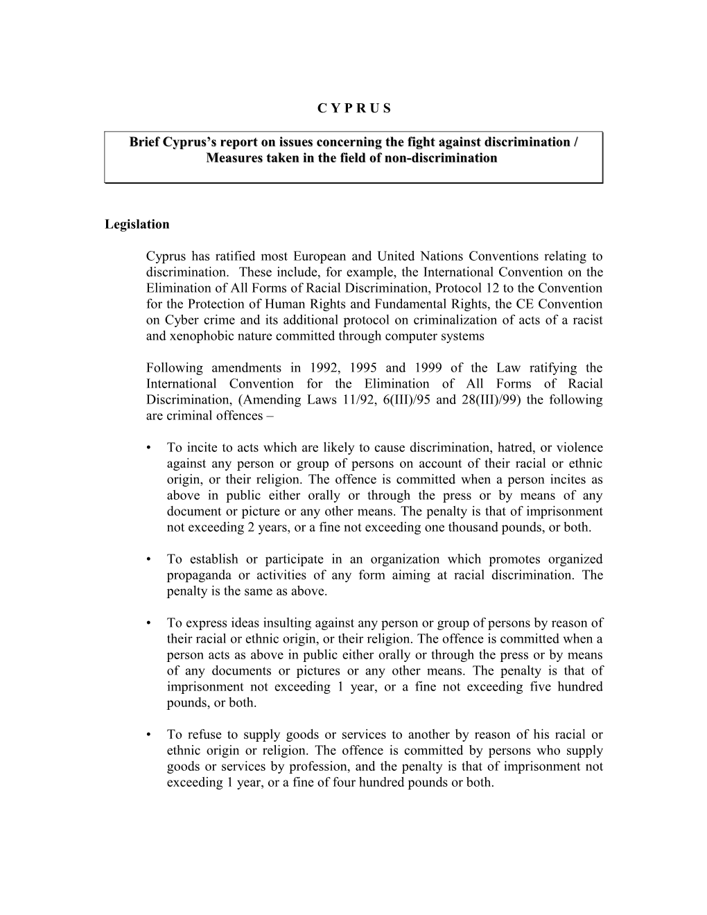 Brief Cyprus S Report on Issues Concerning the Fight Against Discrimination