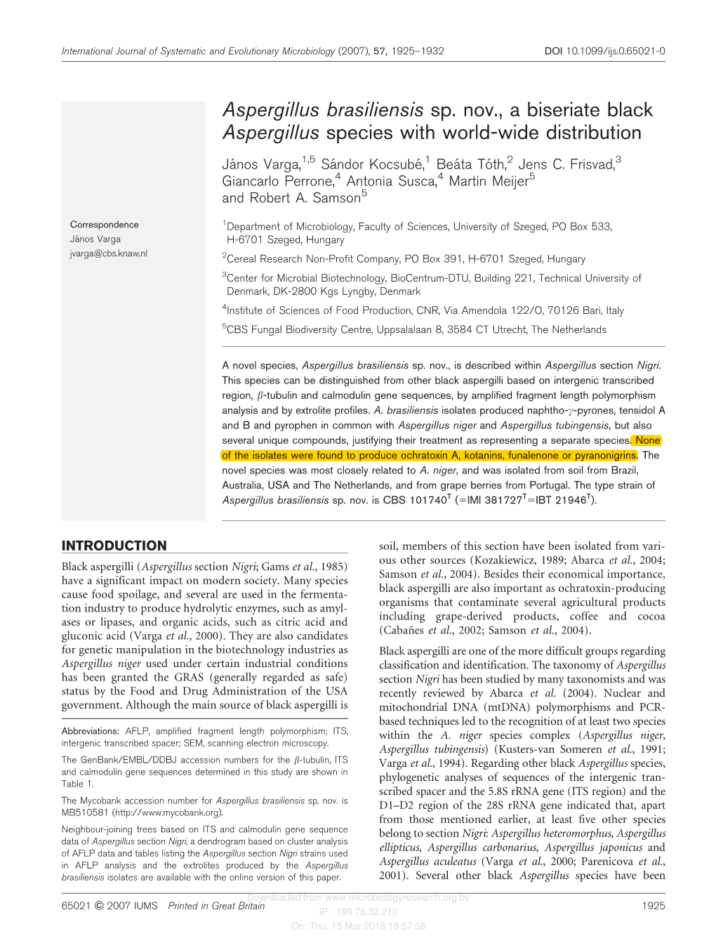 Aspergillus Brasiliensis Sp. Nov., a Biseriate Black Aspergillus Species with World-Wide Distribution