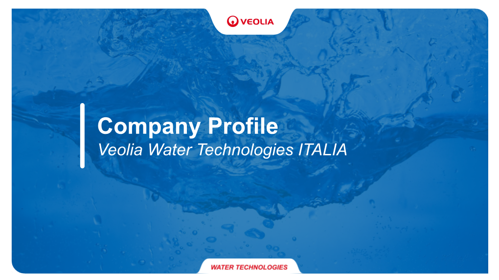 Company Profile Veolia Water Technologies ITALIA Veolia Group VEOLIA ...