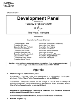 Development Panel Will Meet on Tuesday 9 February 2010 at 12.15 Pm in the Wave, Maryport