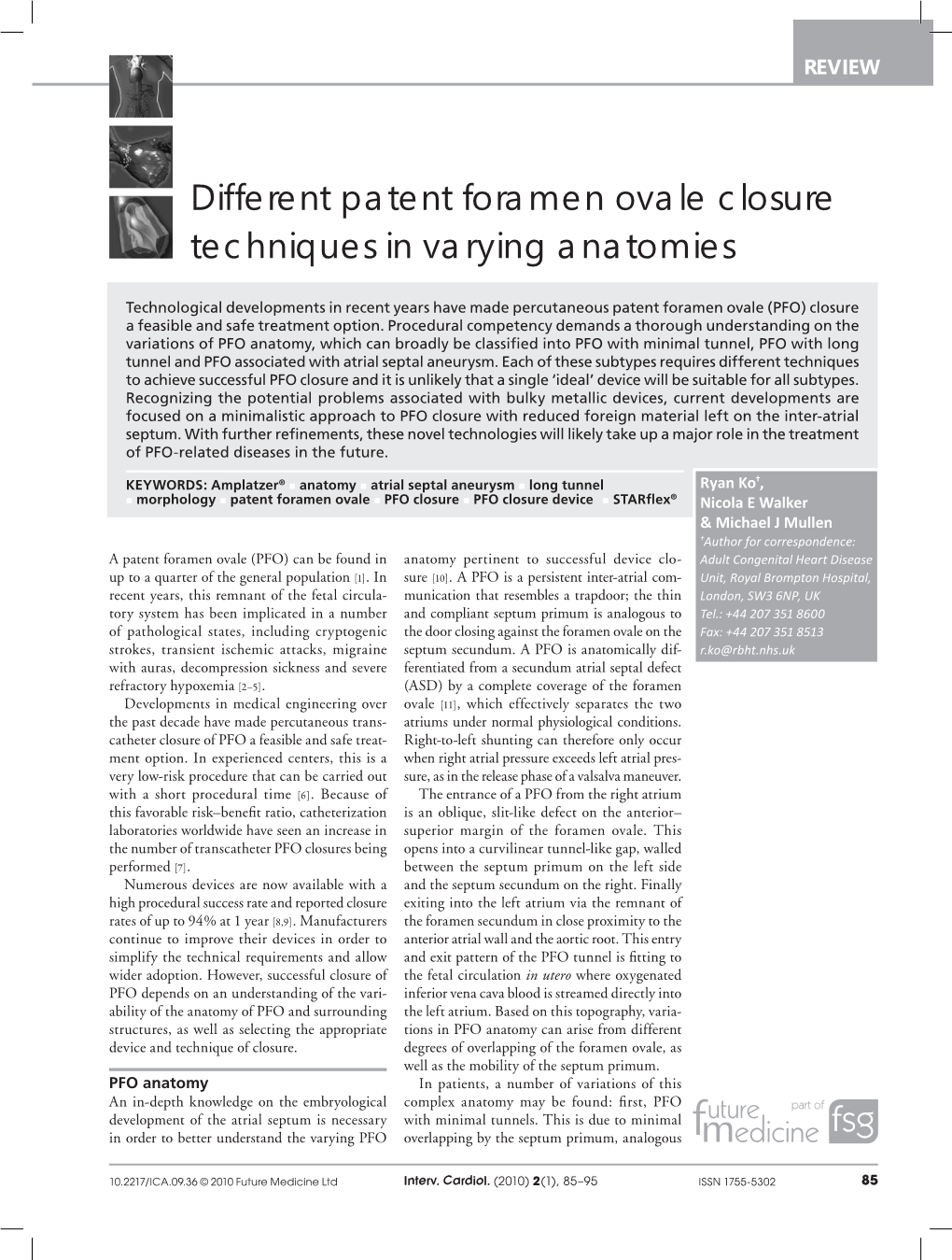 Different Patent Foramen Ovale Closure Techniques in Varying Anatomies