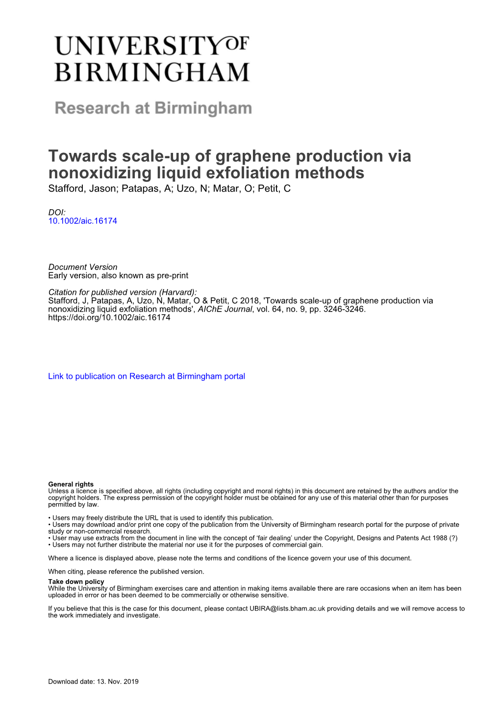 Towards Scale-Up of Graphene Production Via Nonoxidizing Liquid Exfoliation Methods Stafford, Jason; Patapas, A; Uzo, N; Matar, O; Petit, C