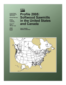 Profile 2005: Softwood Sawmills in the United States and Canada