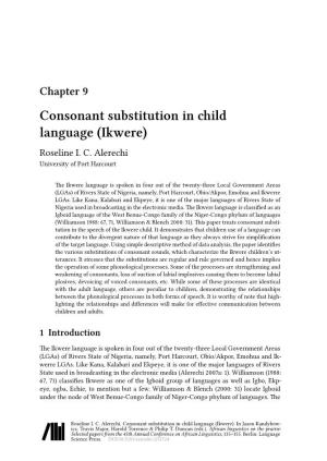 Chapter 9 Consonant Substitution in Child Language (Ikwere) Roseline I