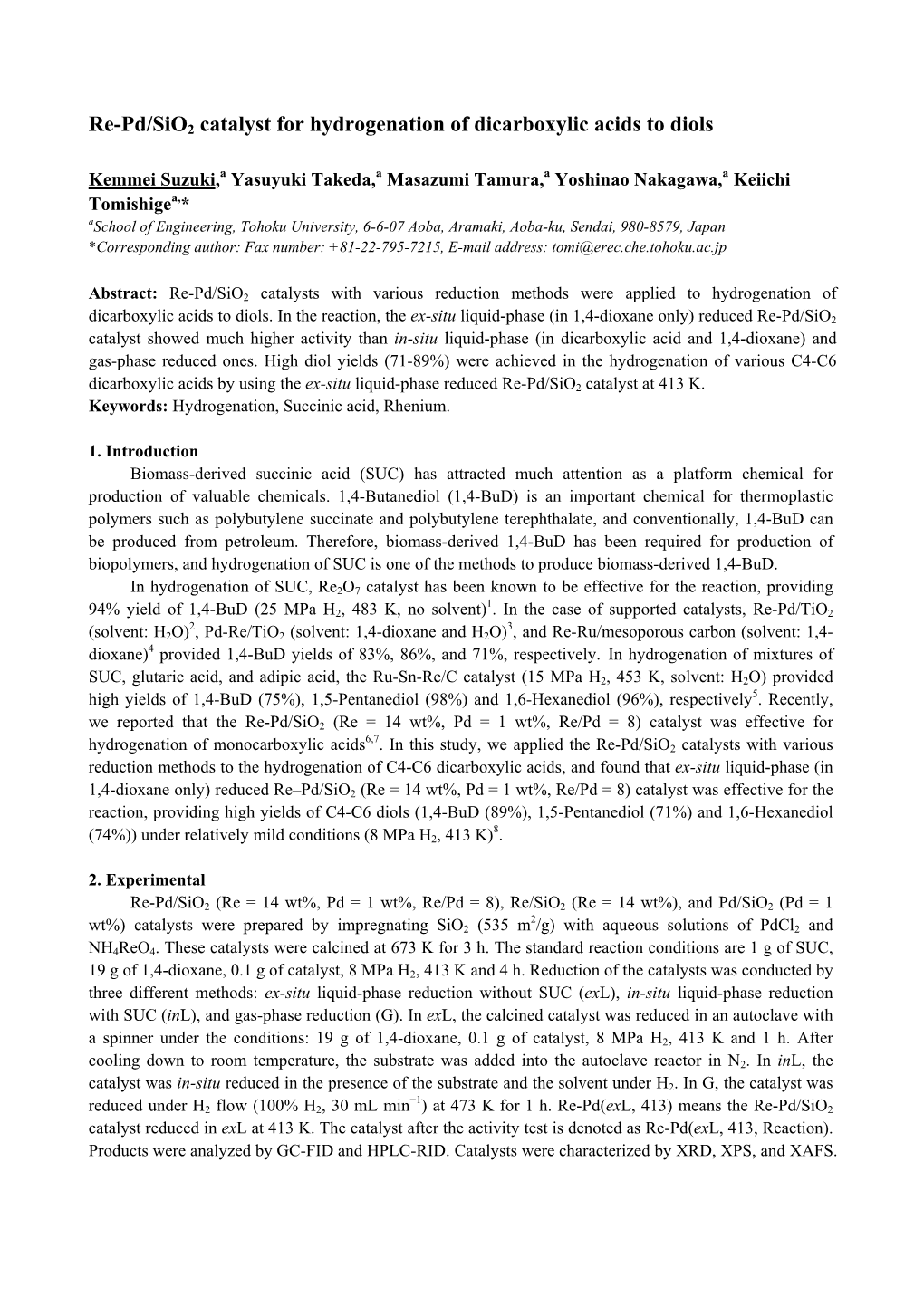 Re-Pd/Sio2 Catalyst for Hydrogenation of Dicarboxylic Acids to Diols