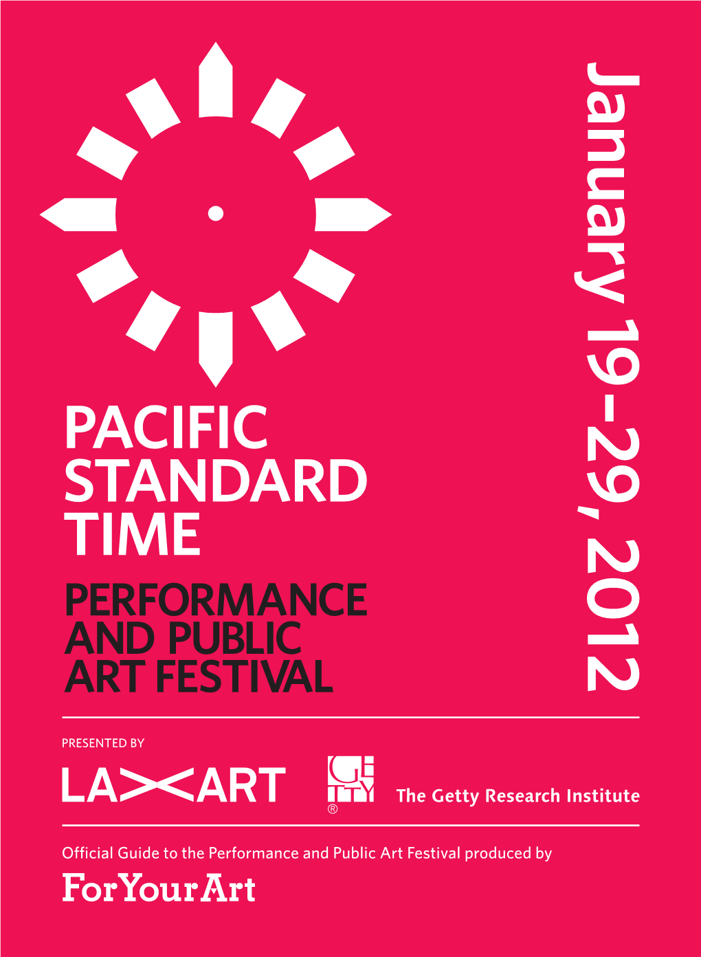 Official Guide to the Performance and Public Art Festival Produced By