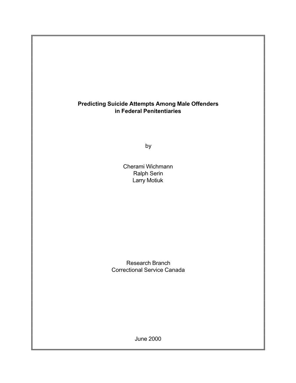 Predicting Suicide Attempts Among Male Offenders in Federal Penitentiaries