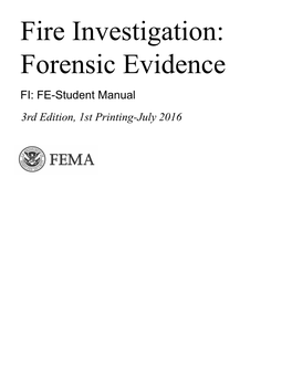 Fire Investigation: Forensic Evidence-Student Manual
