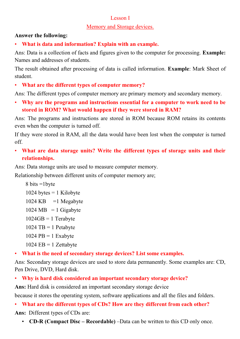 Lesson I Memory and Storage Devices. Answer the Following: • What Is Data and Information? Explain with an Example