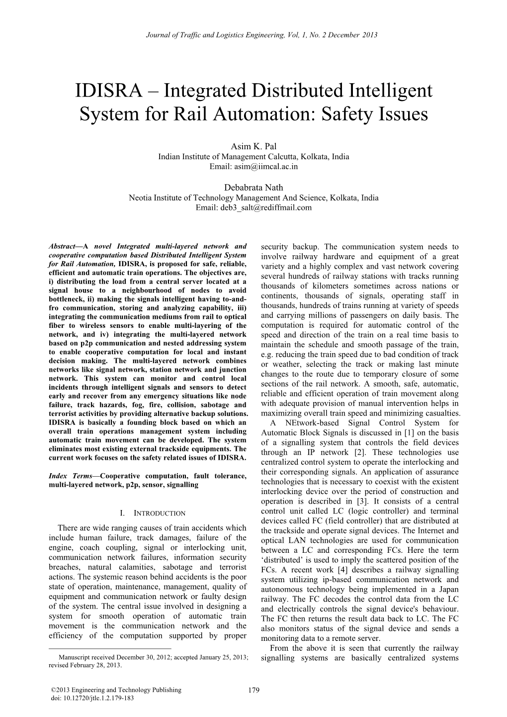 Integrated Distributed Intelligent System for Rail Automation: Safety Issues