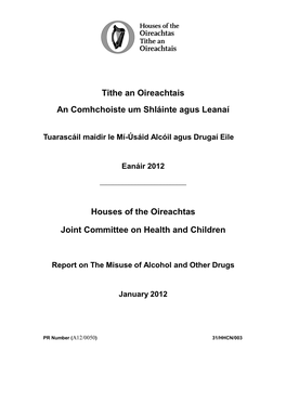 Report on the Misuse of Alcohol and Other Drugs 2012