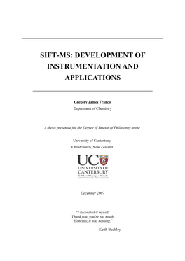 Sift-Ms: Development of Instrumentation and Applications