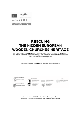 Rescuing the Hidden European Wooden Churches Heritage an International Methodology for Implementing a Data Base for Restoration Projects