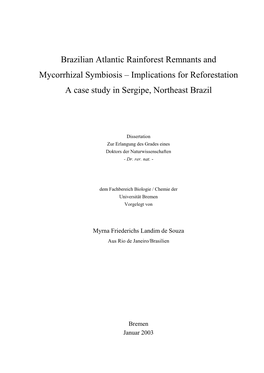 Brazilian Atlantic Rainforest Remnants and Mycorrhizal Symbiosis – Implications for Reforestation a Case Study in Sergipe, Northeast Brazil