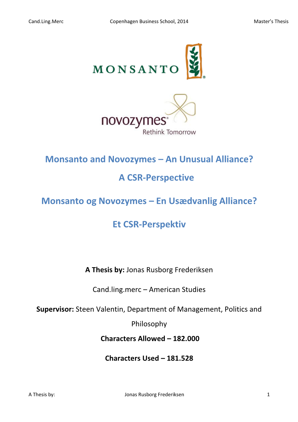 A CSR-Perspective Monsanto Og Novozymes
