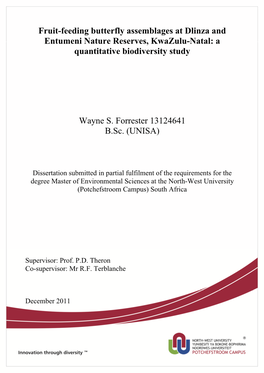 Fruit-Feeding Butterfly Assemblages at Dlinza and Entumeni Nature Reserves, Kwazulu-Natal: a Quantitative Biodiversity Study