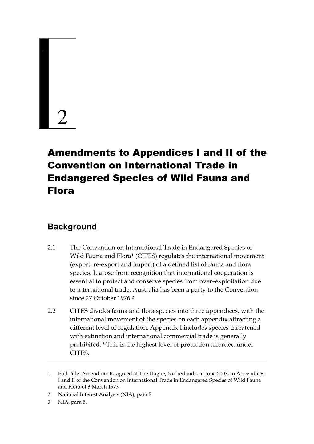 Chapter 2: Amendments to Appendices I and II of the Convention on International Trade in Endangered Species of Wild Fauna and Fl