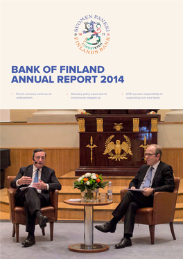 Bank of Finland Annual Report 2014 Bank of Finland Annual Report 2014