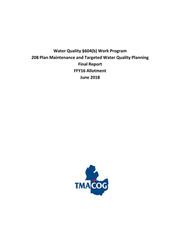 Work Program 208 Plan Maintenance and Targeted Water Quality Planning Final Report FFY16 Allotment June 2018