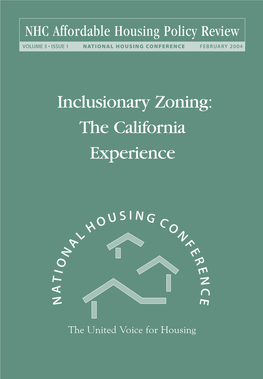 Inclusionary Zoning: the California Experience