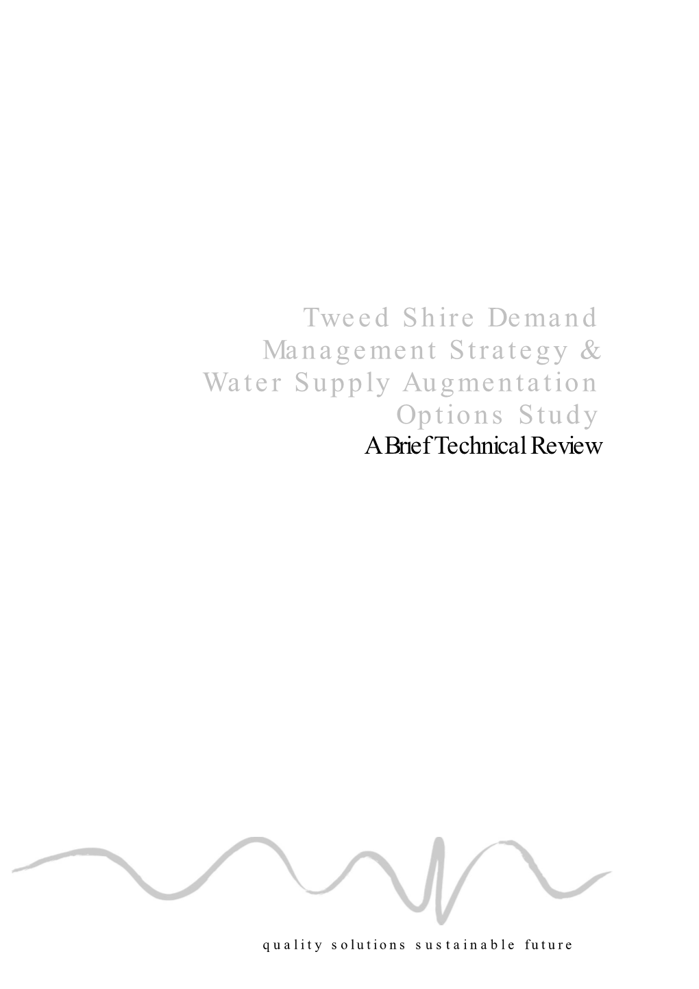 Tweed Shire Demand Management Strategy & Water Supply