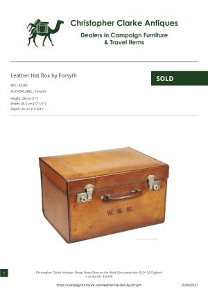 Leather Hat Box by Forsyth SOLD REF:- 82285 AUTHORLABEL : Forsyth