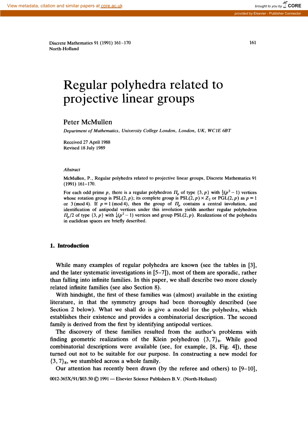 Regular Polyhedra Related to Projective Linear Groups