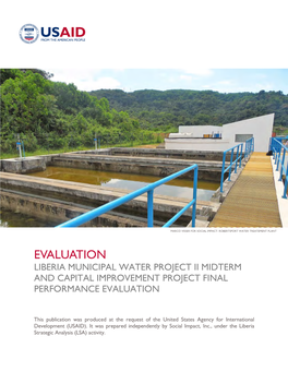 Evaluation Liberia Municipal Water Project Ii Midterm and Capital Improvement Project Final Performance Evaluation