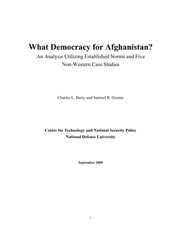 What Democracy for Afghanistan? an Analysis Utilizing Established Norms and Five Non-Western Case Studies