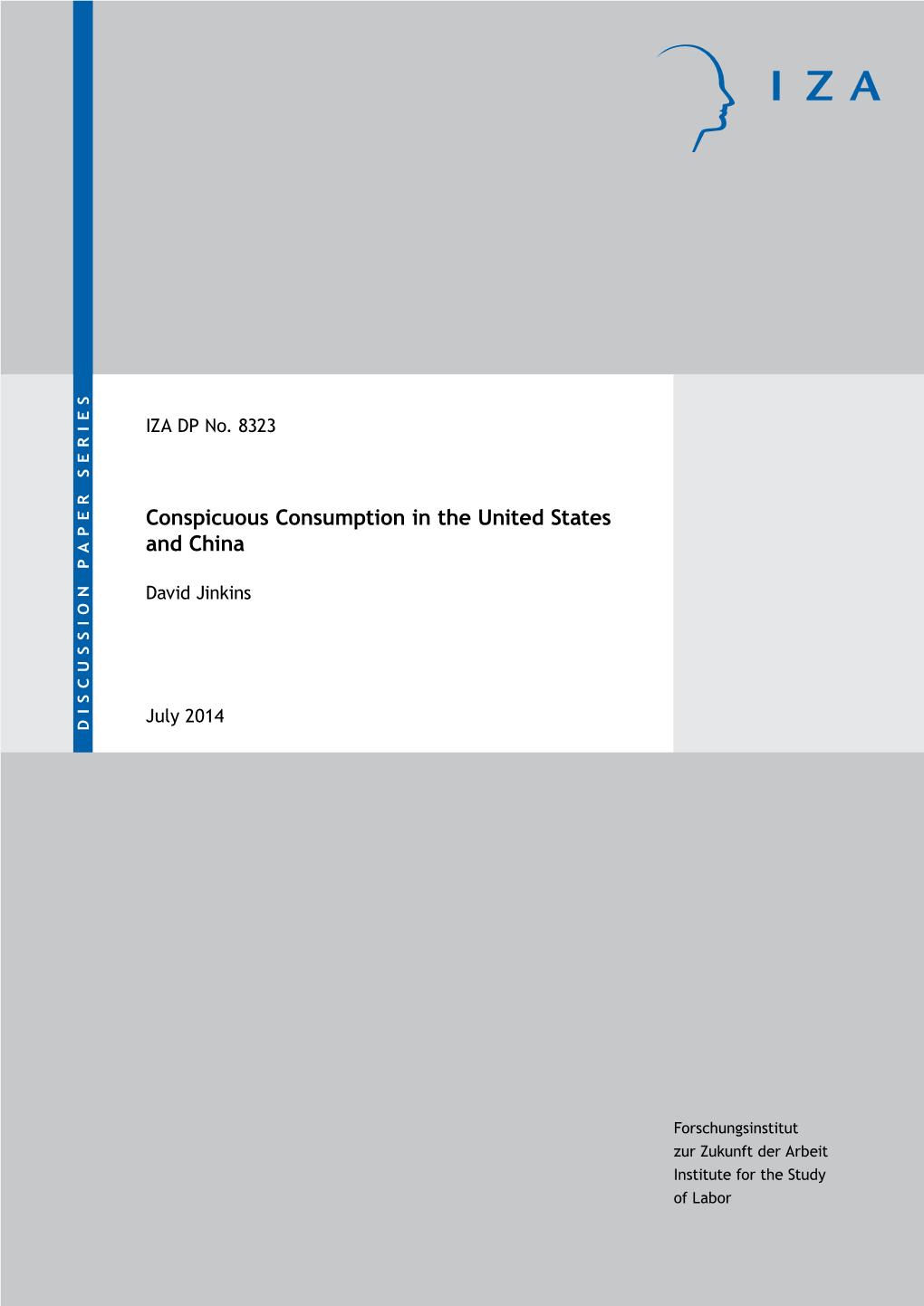 Conspicuous Consumption in the United States and China