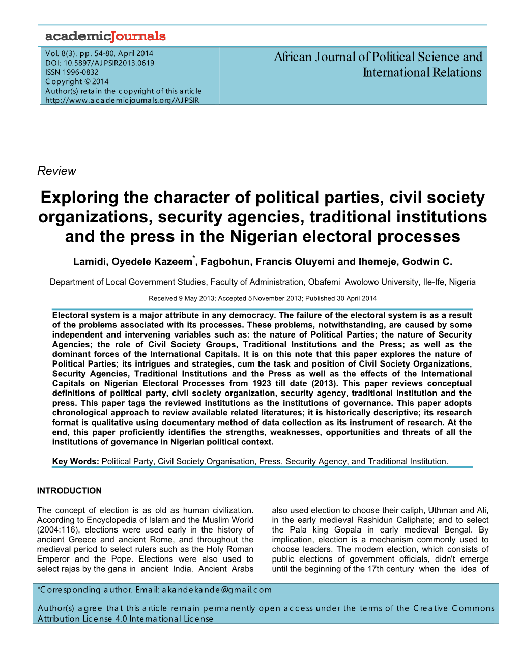 Exploring the Character of Political Parties, Civil Society Organizations, Security Agencies, Traditional Institutions and the P