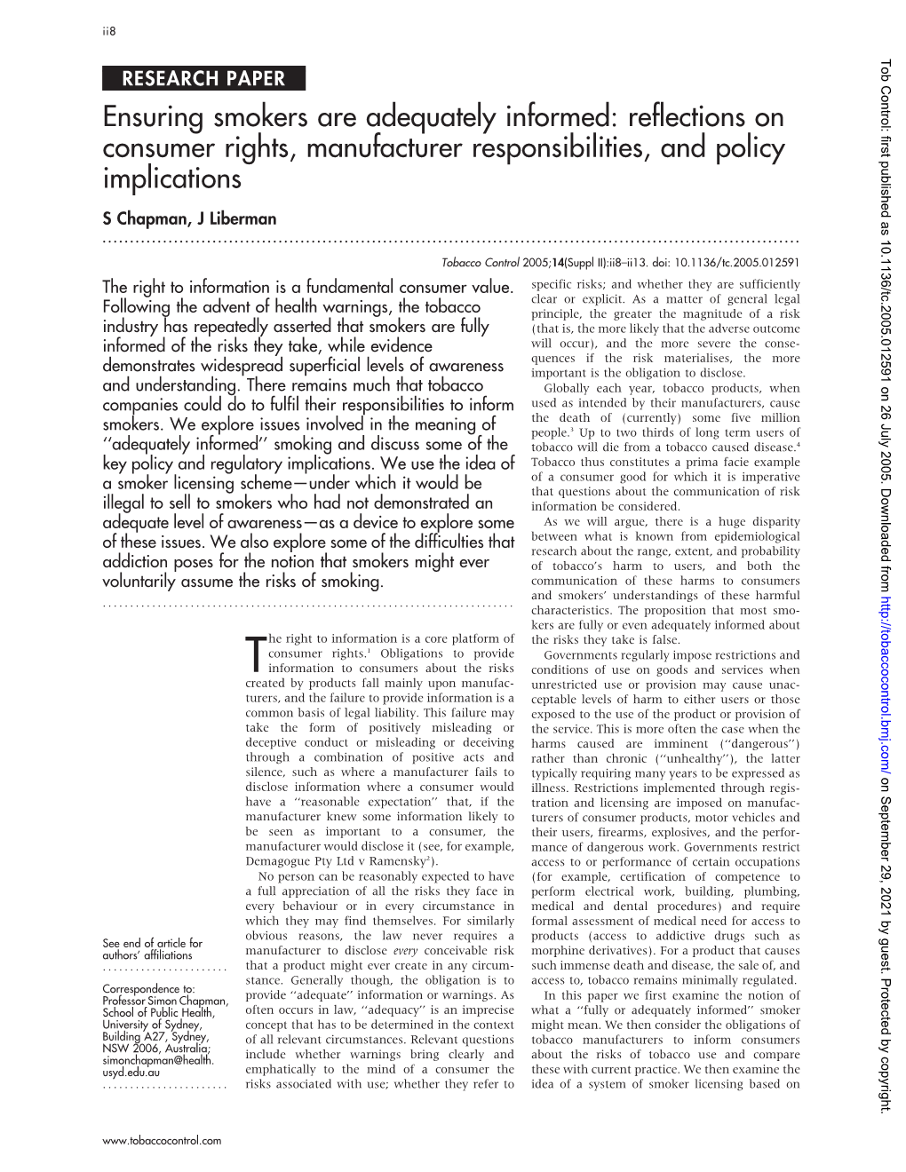 Ensuring Smokers Are Adequately Informed: Reflections on Consumer Rights, Manufacturer Responsibilities, and Policy Implications S Chapman, J Liberman