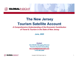 The New Jersey Tourism Satellite Account a Comprehensive Understanding of the Economic Contribution of Travel & Tourism in the State of New Jersey