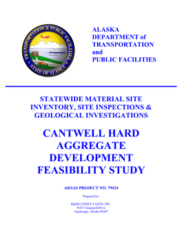 Cantwell Hard Aggregate Development Feasibility Study