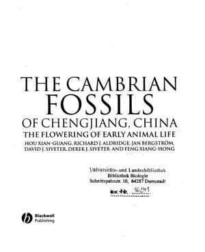 The Cambrian Fossils of Chengjiang, China the Flowering of Early Animal Life Houxian-Guang, Richard J
