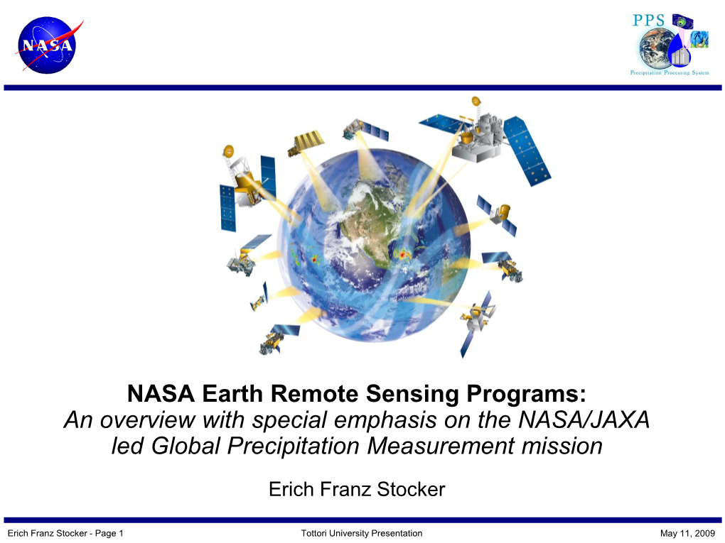 An Overview with Special Emphasis on the NASA/JAXA Led Global Precipitation Measurement Mission