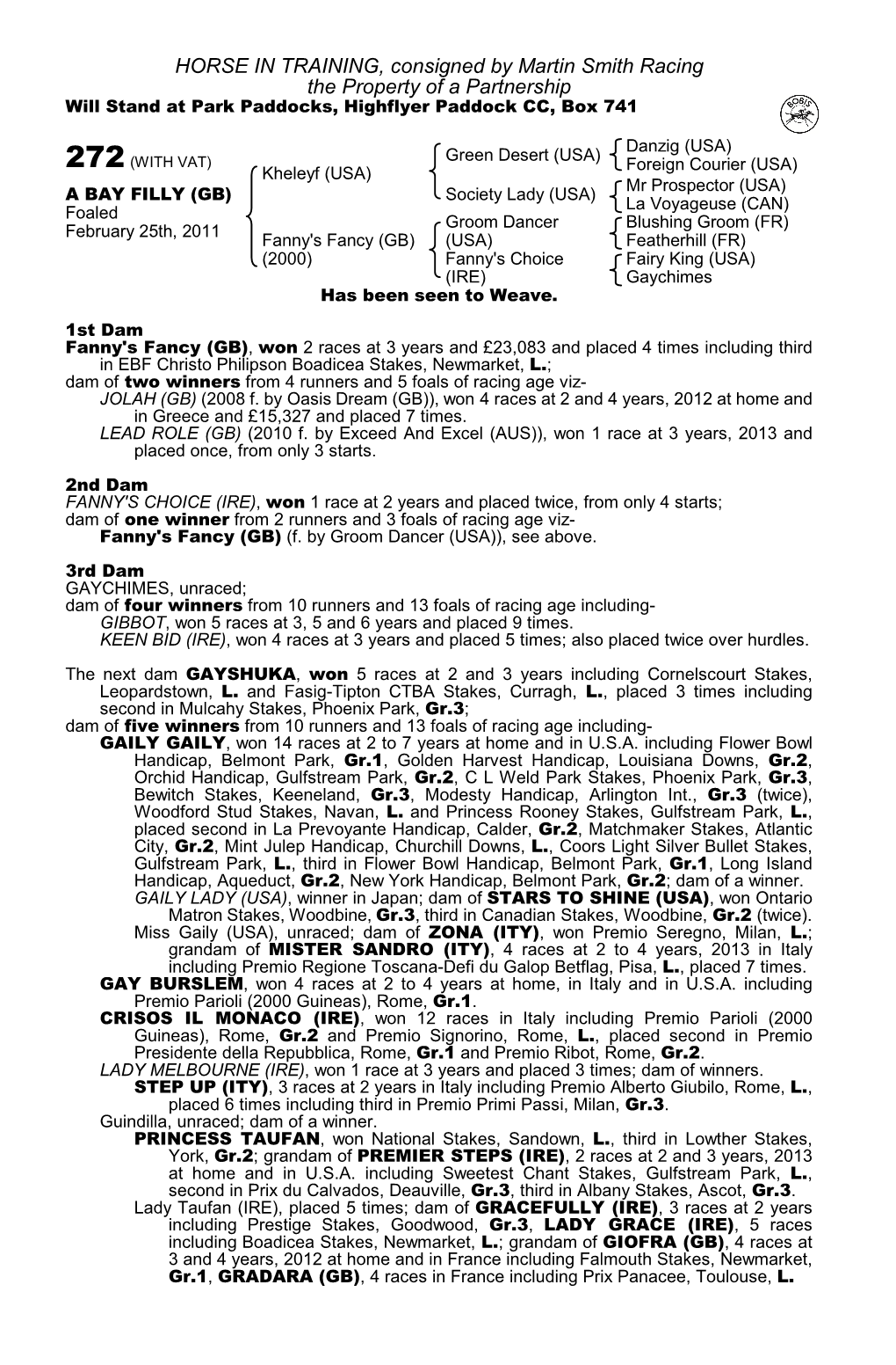 HORSE in TRAINING, Consigned by Martin Smith Racing the Property of a Partnership Will Stand at Park Paddocks, Highflyer Paddock CC, Box 741