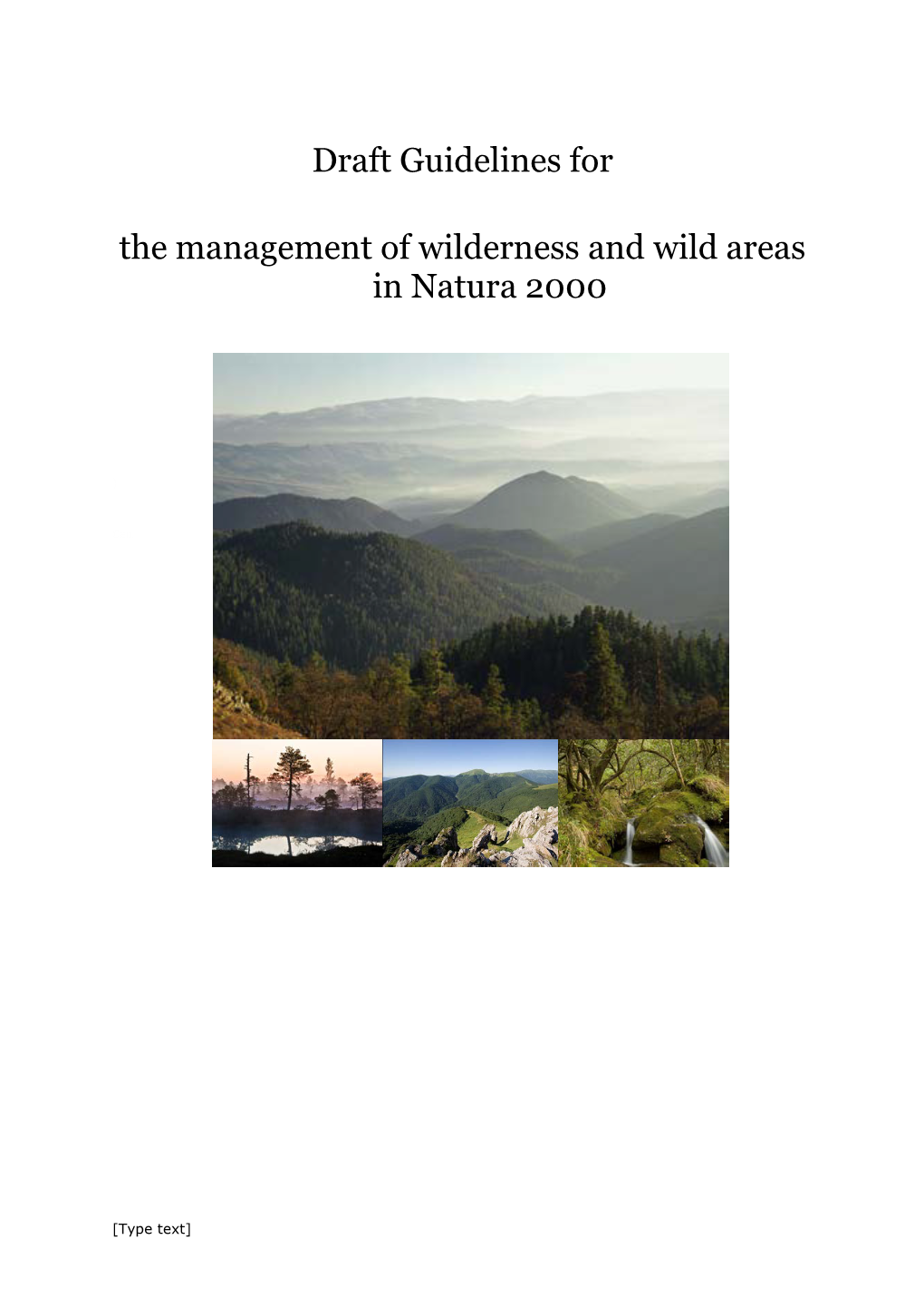 Draft Guidelines for the Management of Wilderness and Wild Areas in Natura 2000