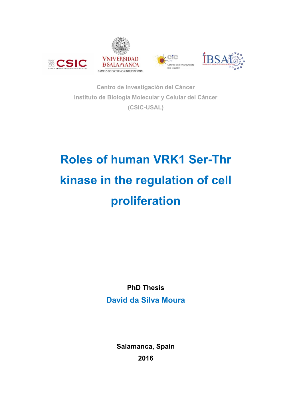 Roles of Human VRK1 Ser-Thr Kinase in the Regulation of Cell Proliferation