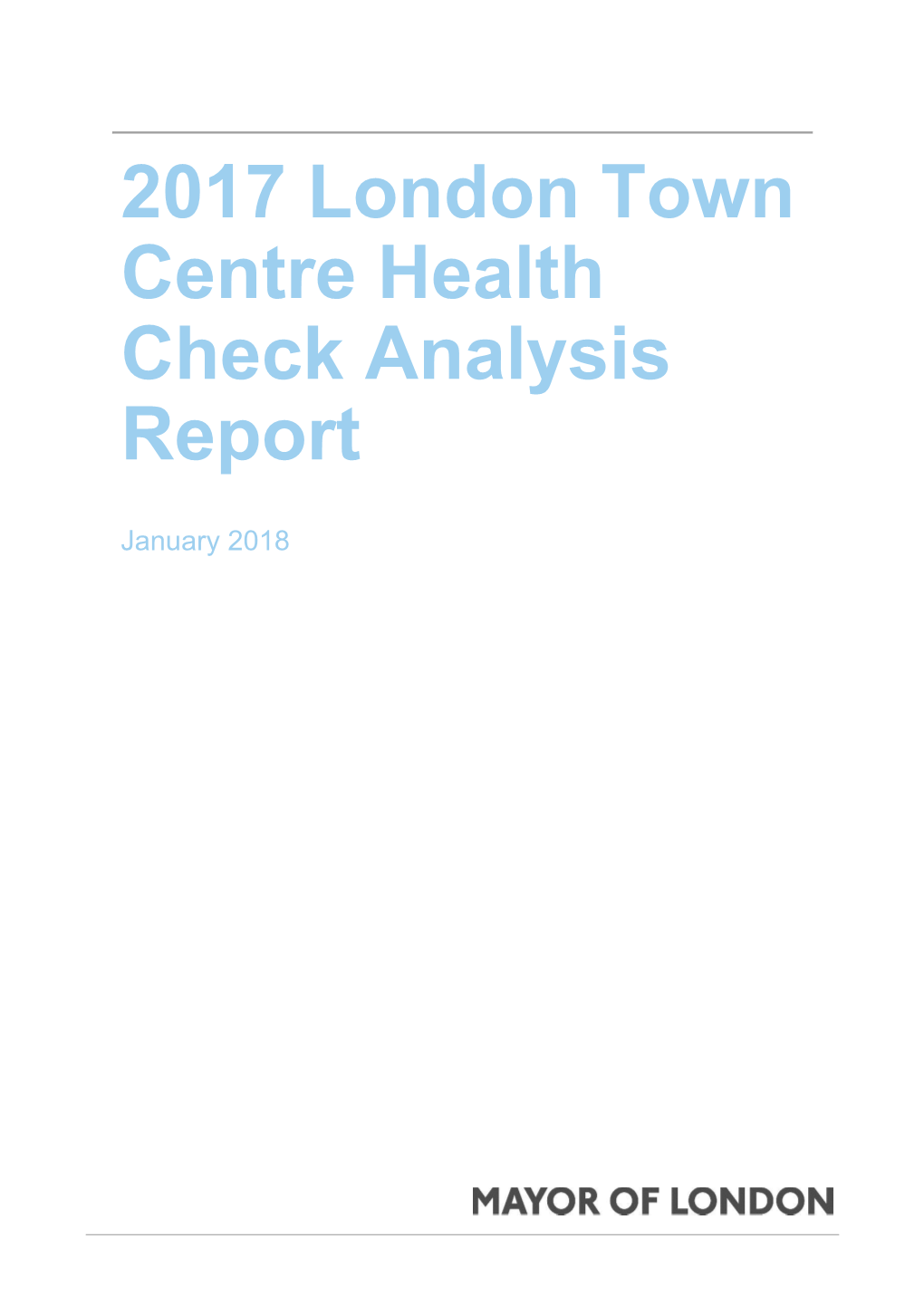 2017 London Town Centre Health Check Analysis Report