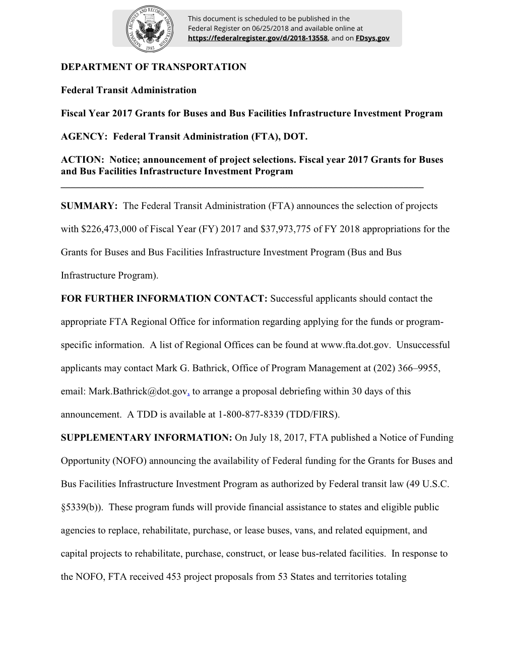 DEPARTMENT of TRANSPORTATION Federal Transit Administration Fiscal Year 2017 Grants for Buses and Bus Facilities Infrastructure