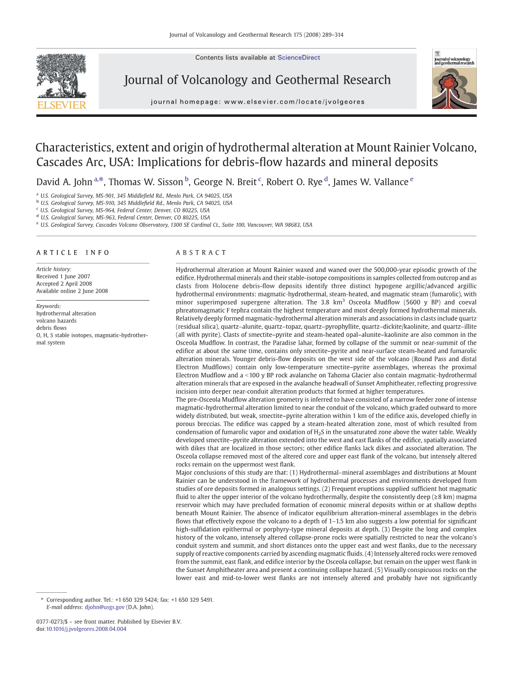 Characteristics, Extent and Origin of Hydrothermal Alteration at Mount Rainier Volcano, Cascades Arc, USA: Implications for Debris-ﬂow Hazards and Mineral Deposits