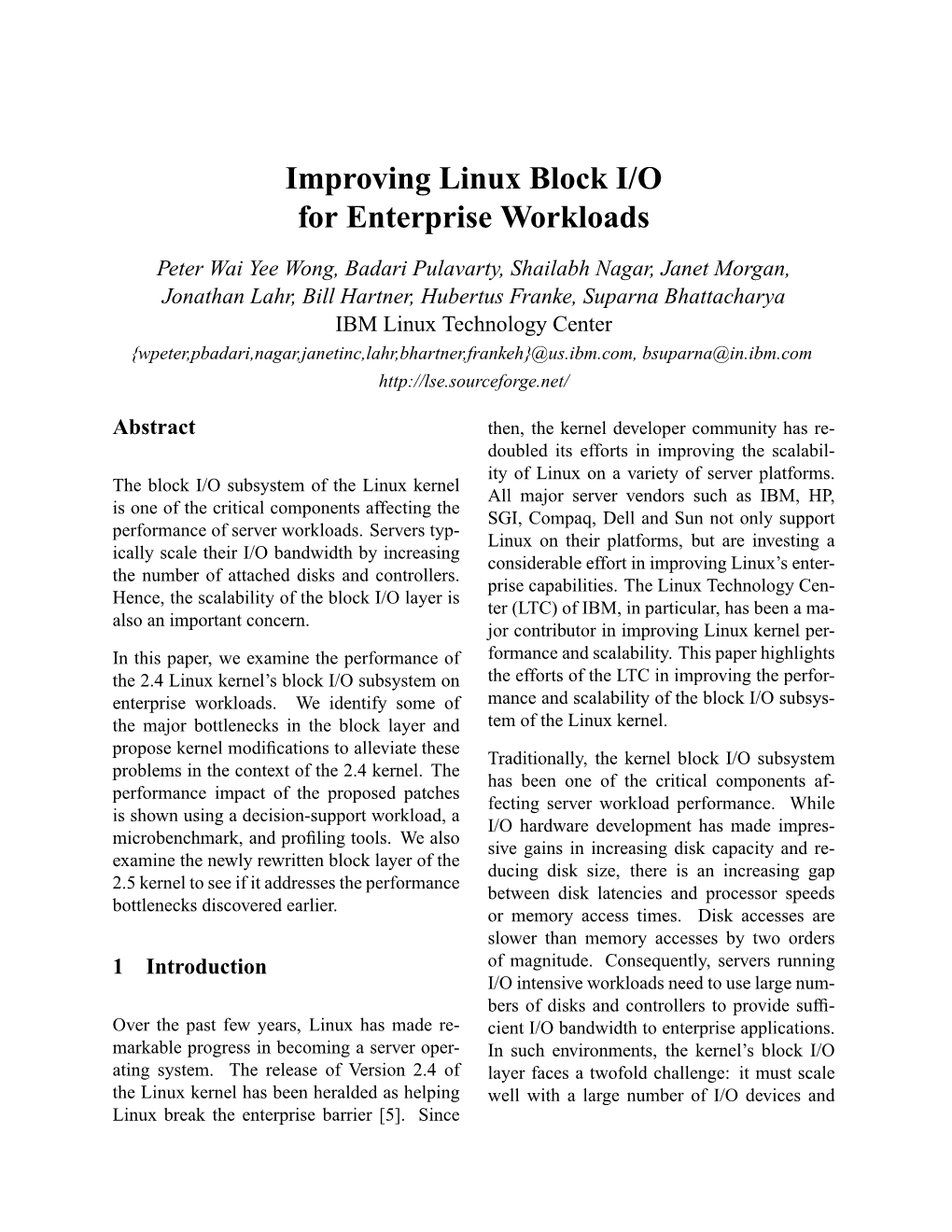 Improving Linux Block I/O for Enterprise Workloads