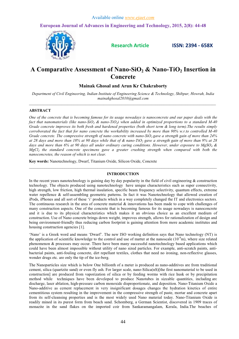 A Comparative Assessment of Nano-Sio2 & Nano-Tio2 Insertion