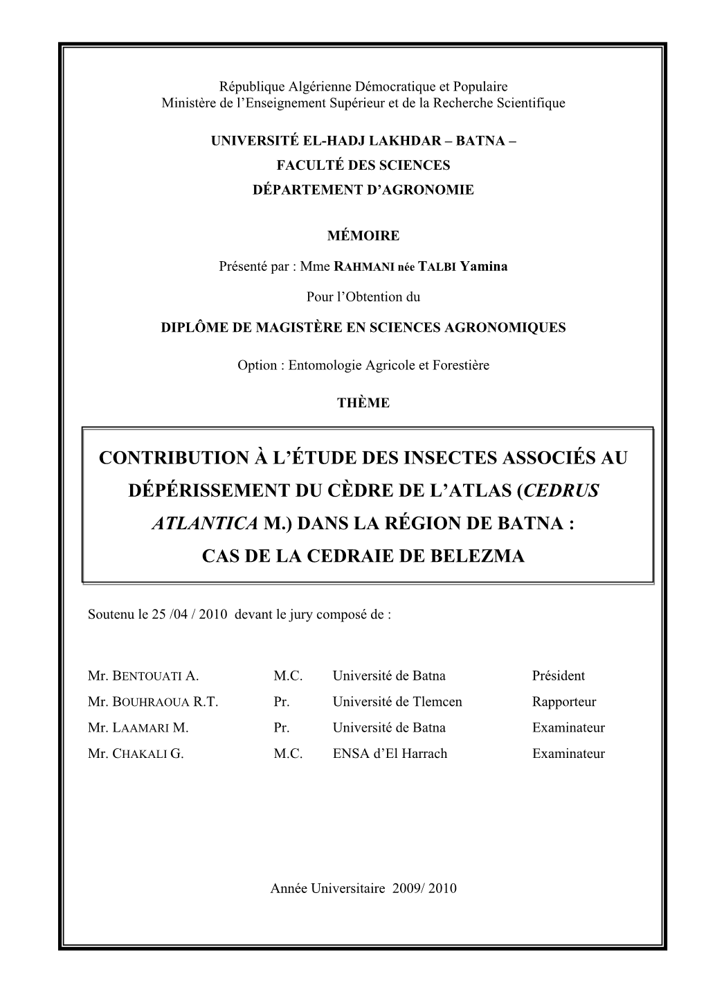 Cedrus Atlantica M.) Dans La Région De Batna : Cas De La Cedraie De Belezma