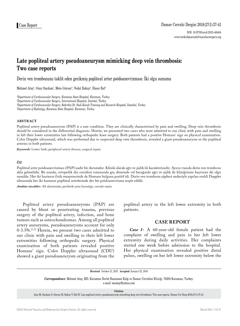 Late Popliteal Artery Pseudoaneurysm Mimicking Deep Vein Thrombosis